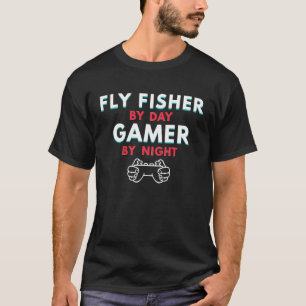 Camiseta Pescador de Mosca de Dia, Gamer à Noite Humor de P