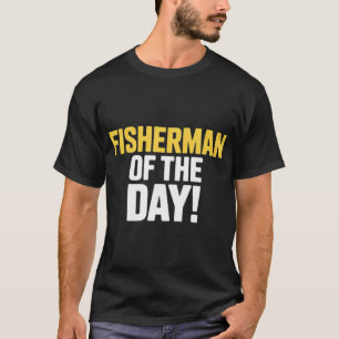 Camiseta Pescador do Dia! - Único