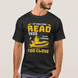 Camiseta Pescador Engraçado Se Você Pode Ler Isto Sua Pes