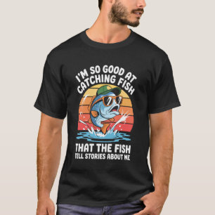 Camiseta Pescador Engraçado - Tão Bom Em Pescar Lendário Pe