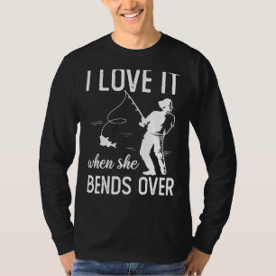 Camiseta Pescador, Eu Amo Quando Ela Se Curva De Pescar 2