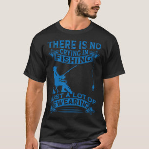Camiseta Pescador Não Há Choro Na Pesca Pescador
