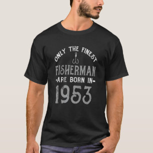 Camiseta Pescador Nasceu em 1953 70 Anos Pescando Aniversár