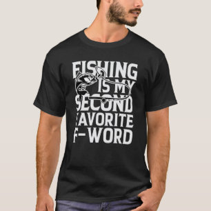 Camiseta Pescador Pescar É Minha Segunda Palavra Favorita C