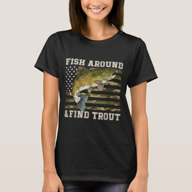 Camiseta Pescando Em Volta E Encontrar Truta Bandeira Ameri (Frente)