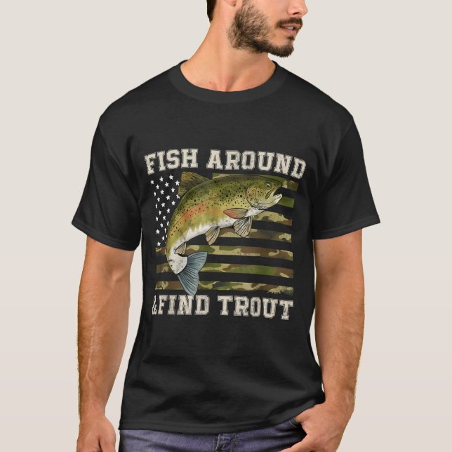 Camiseta Pescando Em Volta E Encontrar Truta Bandeira Ameri (Frente)