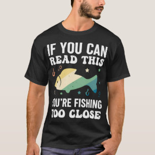 Camiseta Pescando Muito Perto para Amantes da Pesca