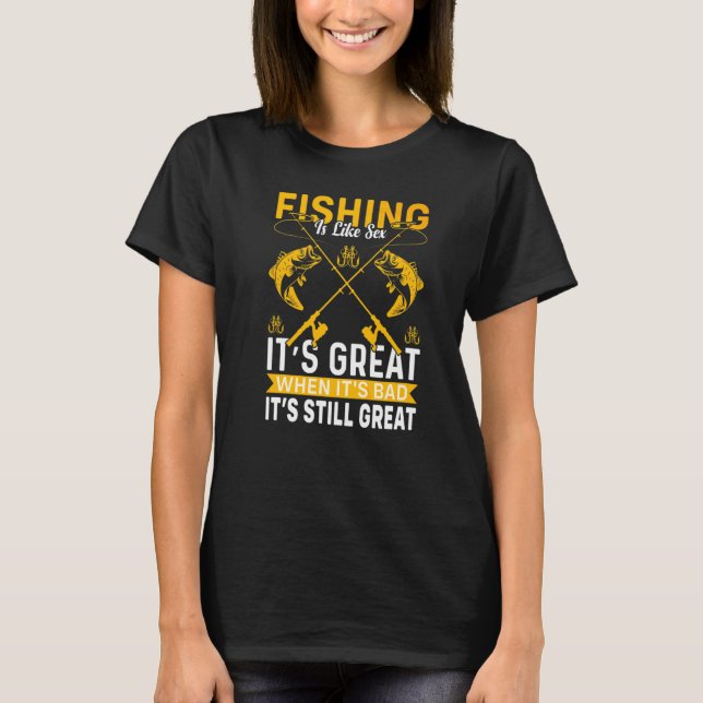 Camiseta Pescar é como se fosse Excelente quando é péssimo  (Frente)