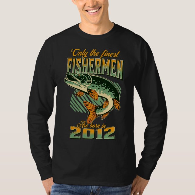Camiseta Pescar O Décimo Aniversário Pescadores Estão Nasce (Frente)
