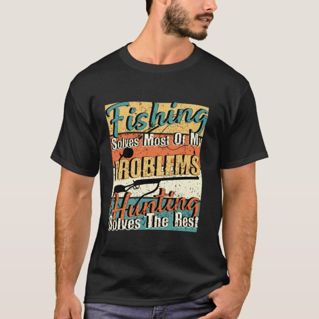 Camiseta Pescar resolve a maioria dos meus problemas caçand (Frente)