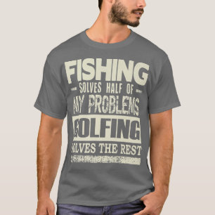 Camiseta Pescar Resolve Metade Dos Meus Problemas Resolve G