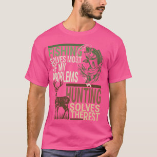 Camiseta Pescar Resolve Problemas Caçando Tackles Descansam