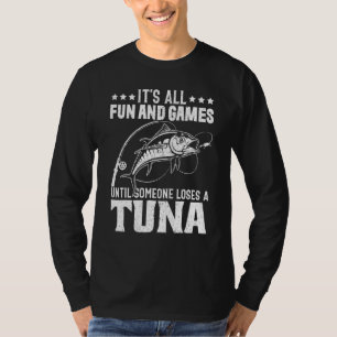 Camiseta Pescar Todo O Diversão E Jogos Até Que Alguém Se P