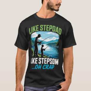 Camiseta Pescaria Como Padrasto Como Enteado Oh Merda Verão