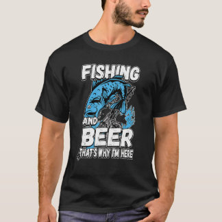 Camiseta Pescaria e Cerveja É Por Isso Que Estou Aqui Diz P