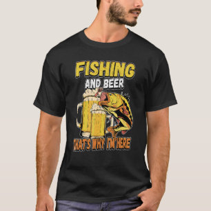 Camiseta Pescaria e Cerveja É Por Isso Que Estou Aqui Diz P