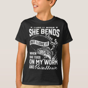 Camiseta Pescaria engraçada como quando se inclina mas amo