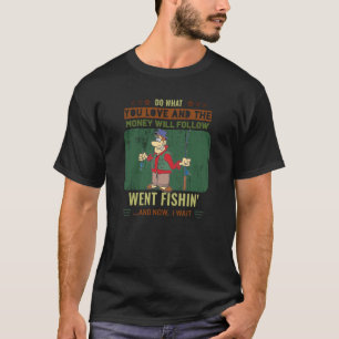 Camiseta Pescaria Faça O Que Amor Dinheiro Seguir Quente P