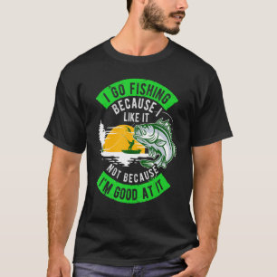 Camiseta Pescaria Hobby Fisher Dizendo Que Vou Pescar Porqu