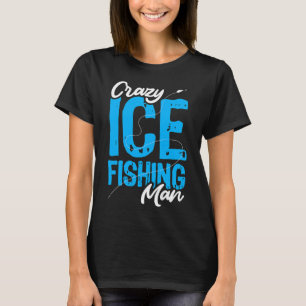 Camiseta Pescaria Homens Loucos Pesca no Gelo Homem Pescado