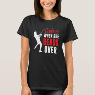 Camiseta Pescaria   Pescador Eu Amo Quando Ela Se Inclina