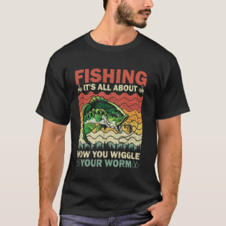 Camiseta Pescaria Tudo Sobre Como Você Balança Seu Minhoca