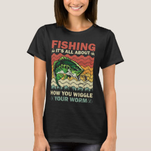 Camiseta Pescaria Tudo Sobre Como Você Mexe Sua Minhoca Vin