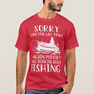 Camiseta Pescarista Engraçado Sarcasm cita Piada Hobbie