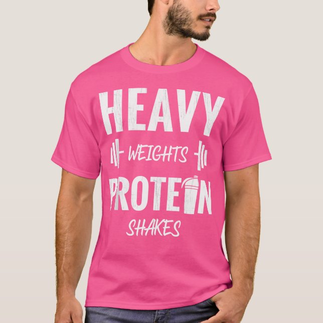 Camiseta Pesos Pesados Proteína Agita Peso Engraçado Levant (Frente)