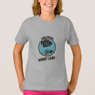 Camiseta Pesque Mais, Preocupe Menos