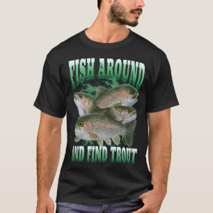 Camiseta Pesque Por Perto E Encontre Truta
