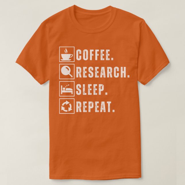 Camiseta Pesquisa de consumo de café e sono repetir 13 (Frente do Design)