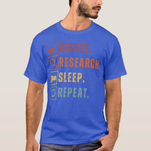 Camiseta Pesquisa de consumo de café e sono repetir 14