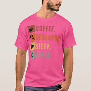 Camiseta Pesquisa em café e sono repetir 5
