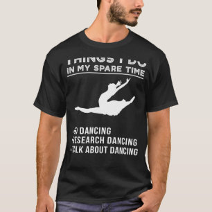 Camiseta Pesquisa Graciosa sobre Balés: Libere sua Paixão p