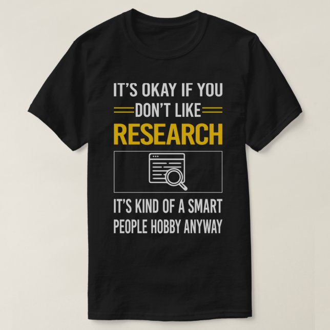 Camiseta Pesquisador Funny Smart Pessoas Research (Frente do Design)