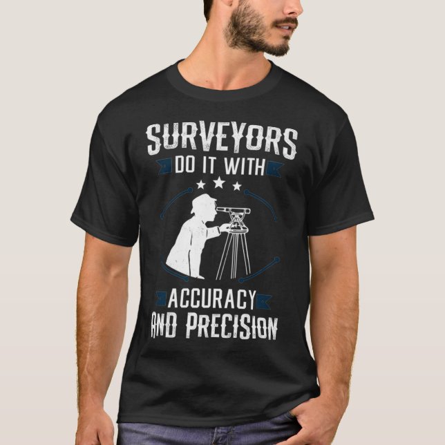 Camiseta Pesquisadores fazem isso com precisão Precision La (Frente)