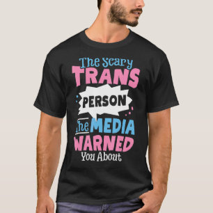 Camiseta Pessoa Assustadora Que A Mídia Te Alertou Sobre Or