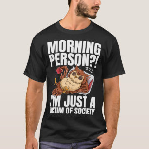 Camiseta Pessoa De Manhã Sou Apenas Uma Vítima Do Café Da S