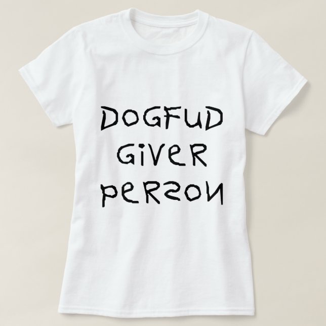 Camiseta Pessoa do doador de Fud do cão (Frente do Design)