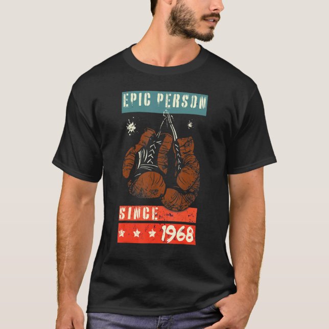 Camiseta Pessoa Épica Desde 1968, Aniversário, Luvas De Box (Frente)