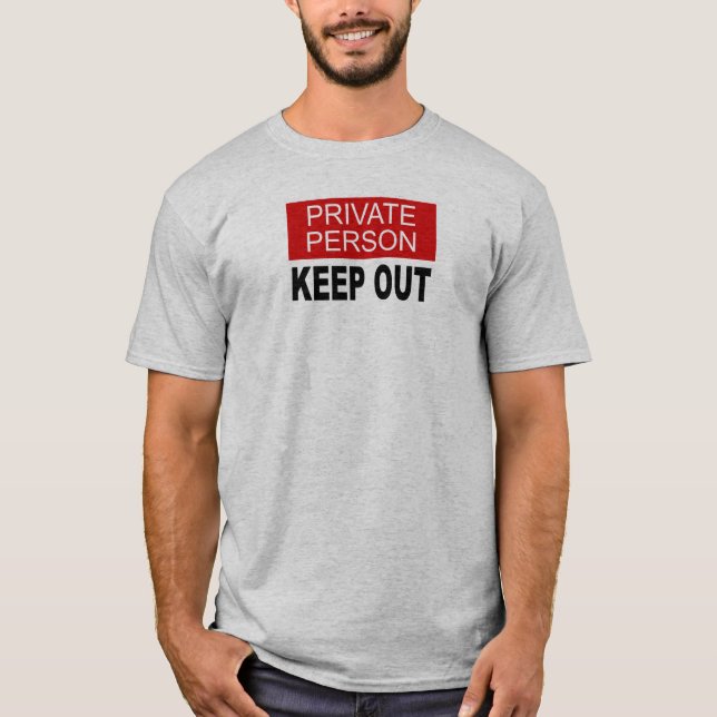 Camiseta Pessoa Privada, Não Entre (Frente)