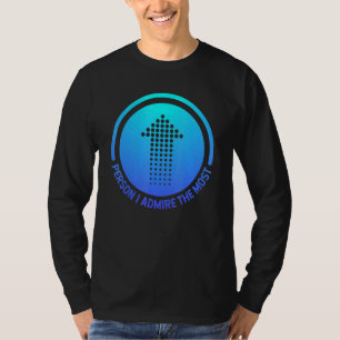 Camiseta Pessoa que eu mais admiro - Self Hero
