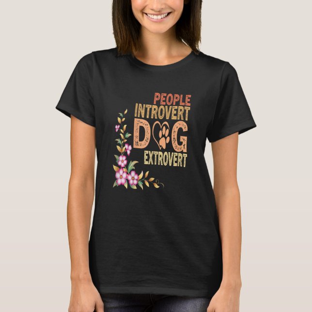 Camiseta Pessoas Apresentam Extrovertido De Cachorro, Engra (Frente)
