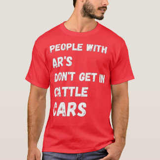 Camiseta Pessoas com ARs não chegam em carros de gado Engra