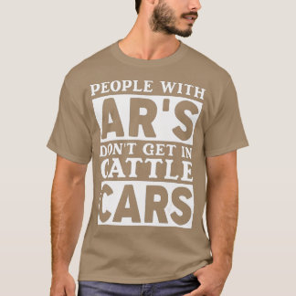 Camiseta Pessoas Com Ars Não Entram Em Carros De Bovinos En