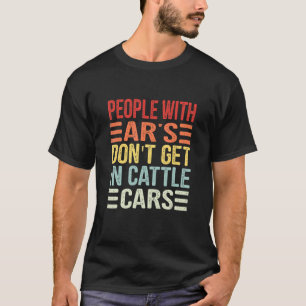 Camiseta Pessoas Com Ar's Não Entram Em Carros De Gado Retr