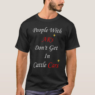 Camiseta Pessoas Com AR's Não Entram Em Vagões De Gado boa