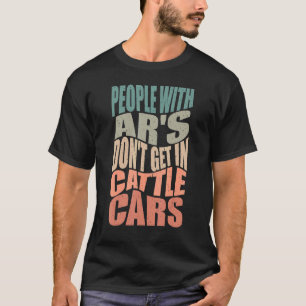 Camiseta Pessoas com Ar's não entram em vagões de gado Sa