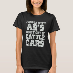 Camiseta Pessoas Com Ar's Não Entram Em Vagões De Gado Sar